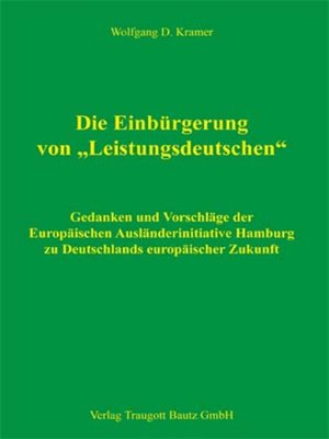 cover image of Die Einbürgerung von "Leistungsdeutschen"